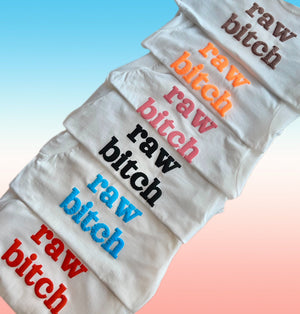 Raw Bitch Cropped T-Shirt